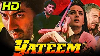 यतीम (1988) बॉलीवुड सुपर डुपर हिट मूवी | सनी देओल, फराह नाज़, डैनी डेन्जोंगपा | Yateem