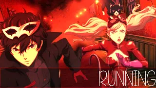 🃏Persona 5 AMV = Running🃏