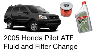 Honda Pilot (2005) - Automatic Transmission Fluid (ATF) and Filter Change