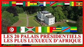 Les Palais présidentiels les plus luxueux d'Afrique