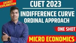 Indifference curve analysis | CUET 2023 Micro economics. 25 marks fixed | Don't miss this Topic