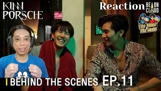 KinnPorsche Episode 11 Behind the Scenes - รักโคตรร้ายสุดท้ายโคตรรัก - Reaction / Recap
