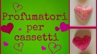 Profumatori per cassetti in pasta di borotalco (Fai da Te)- Arte per Te -