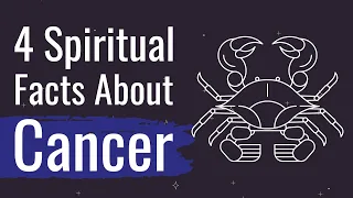 4 Spiritual Fact About Being Cancer Sign