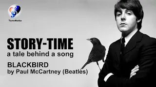 Story Time - Blackbird - Beatles - Paul McCartney