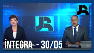 Assista à íntegra do Jornal da Record | 30/05/2024