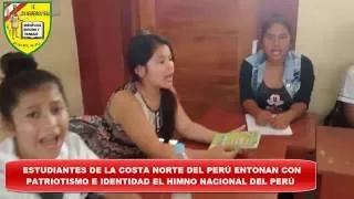 ESTUDIANTES DE LA COSTA NORTE DEL PERÚ ENTONAN A CAPELLA EL HIMNO NACIONAL EN QUECHUA