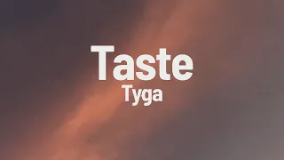 Tyga   Taste lyrics