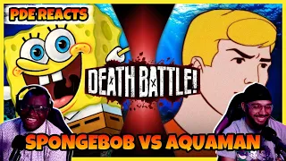 PDE Reacts | SpongeBob VS Aquaman - DEATH BATTLE! (REACTION)