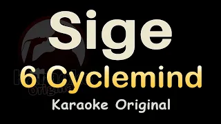 Sige Karaoke [6 Cyclemind] Sige Karaoke Original