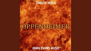 Oppenheimer Trailer Music (Epic Version)