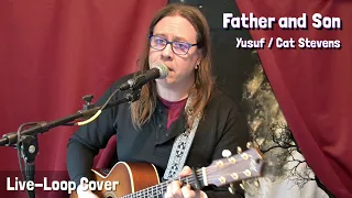 Father and Son - Yusuf / Cat Stevens (Live Loop Cover)