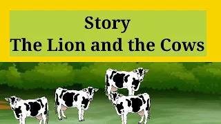 The Lion and the Cows/Story for kids/Easy to learn and speak