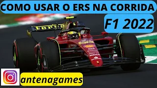 F1 2022, COMO USAR O "ERS" NA CORRIDA DE FORMA CORRETA. "PASSO A PASSO".