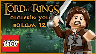 ÖLÜLERİ SAVAŞA İKNA ETMELİYİZ | LEGO Lord of the Rings #12