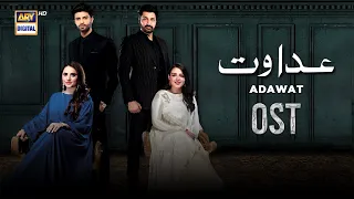 ADAWAT - OST | Adnan Dhool | Natasha Baig | ARY Digital