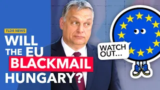 How the EU Successfully Blackmailed Hungary