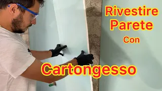 Tutorial Fai da te - Come Rivestire una parete con il Cartongesso - Tecnica del Placcaggio