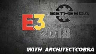 E3 2018 | Bethesda Press Conference