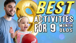 BEST Activities for 9 Month Old Baby | Bailey's Dad