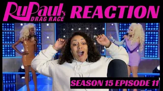 RuPaul's Drag Race Season 15 Episode 11 REACTION