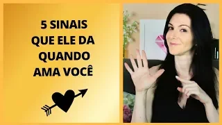 🔴❤️ 5 sinais que ele te ama de verdade