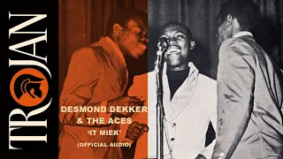 Desmond Dekker & The Aces - It Mek (Official Audio)