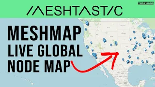 A New Live Global Meshtastic Node Map - Meshmap.net