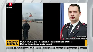 PLAN ROȘU DE INTERVENȚIE ÎN GORJ: 3 MINERI DECEDAȚI_Știri B1_17 ian 2023_Știri B1_17 ian 2023