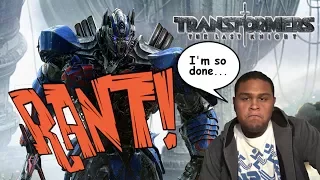 Transformers: The Last Knight EXTREME RANT