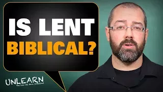 Are Lent and Ash Wednesday Biblical