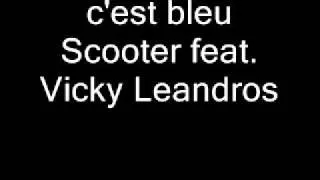 C'est Bleu Scooter feat. Vicky Leandros