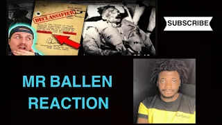 The DEVIOUS mission the government tried to HIDE... (MR BALLEN REACTION)
