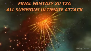 Final Fantasy XII The Zodiac Age | All Summons/Espers Ultimate Attacks | (HD) Gameplay