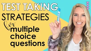 Test Taking Strategies for Multiple Choice Questions