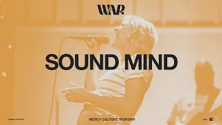 SOUND MIND | Mercy Culture Worship - Official Live Video (Bethel Music Cover)