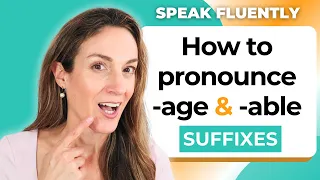 How to pronounce words ending in -ABLE & -AGE? | English Pronunciation - Suffixes