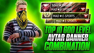 Free fire top 10 God Level Avtaar Banner Combination 😱 || Best Avtaar Banner Combination 🔥