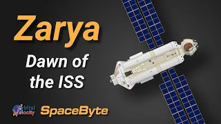 ZARYA: The dawn of the ISS | SpaceByte