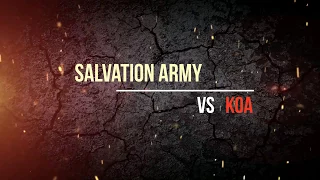 Salvation Army  Vs KOA   Friendly battle ( Round 2)