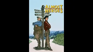 Almost Heroes 1998 Full Movie