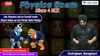 Scam | Since 4 BCE | Physics | CBSE | Unacademy 11&12 | Indrajeet Sangtani