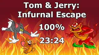 Tom and Jerry: Infurnal Escape: 100% - 23:24 - (Former WR)