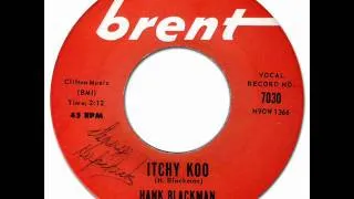 ITCHY KOO - Hank Blackman & the Killers [Brent 7030] 1962 * R&B Pittsburgh Oldies