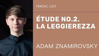 Liszt: Étude No.2., La Leggierezza (Adam Znamirovsky /14 years old/ at Bartók Hall, Miskolc,Hungary