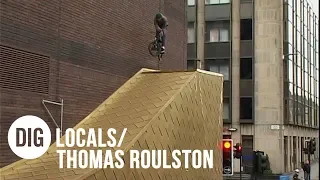 DIG Locals - Thomas Roulston