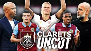 Haaland Ends Drought In Clarets' Premier League Return | CLARETS UNCUT | Burnley 0-3 Manchester City