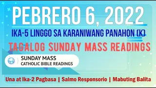6 Pebrero 2022 Tagalog Sunday Mass Readings | Ika-5 Na Linggo sa Karaniwang Panahon (K)
