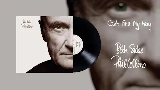 Phil Collins - Can't Find My Way (2015 Remaster Official Audio)