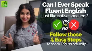 4 Easy Tips to Speak Fluent English Naturally like a Native Speaker? Learn American Accent